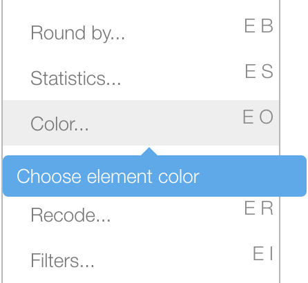Context menu dropdown displaying several options including 'Round by...', 'Statistics...', 'Color...' (highlighted with blue background), 'Recode...', and 'Filters...'. Each option shows keyboard shortcuts on the right (E B, E S, E O, E R, E I).